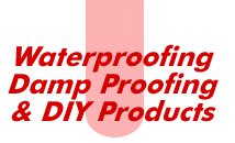 Header: Waterproofing & Damp Proofing  and DIY Products